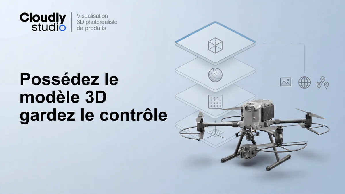 Rendu seul vs Propriété du modèle : Quand posséder le modèle 3D devient un véritable levier business