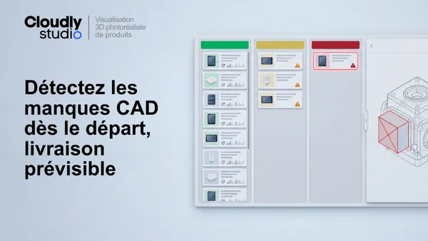 Évaluation des Fichiers CAO le Jour J - Livraison de Rendu 3D Prévisible