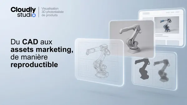 Fichiers CAO vers Visualisation 3D Photoréaliste - Workflow et Spécifications