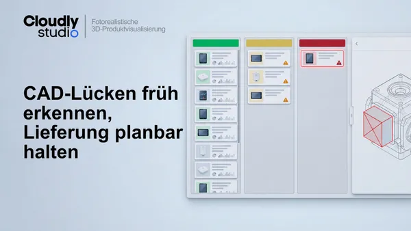 CAD Zeichnungen & STEP-Dateien ab Tag eins bewerten - Planbare 3D Renderings